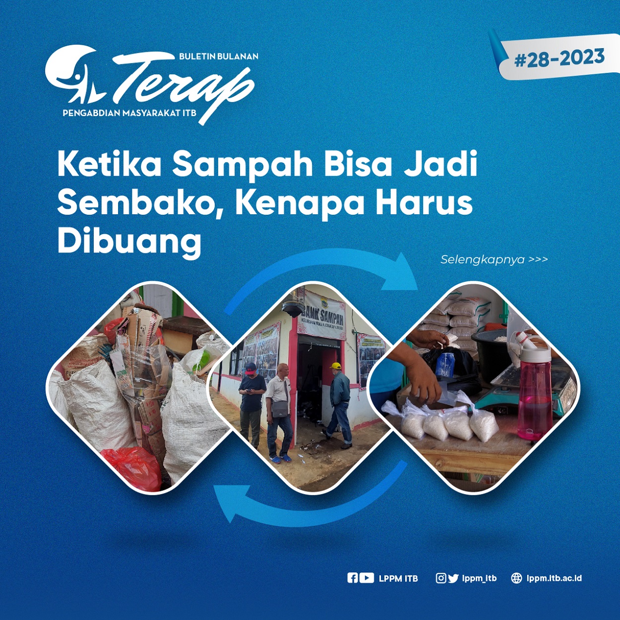 Ketika Sampah Bisa Jadi Sembako, Kenapa Harus Dibuang