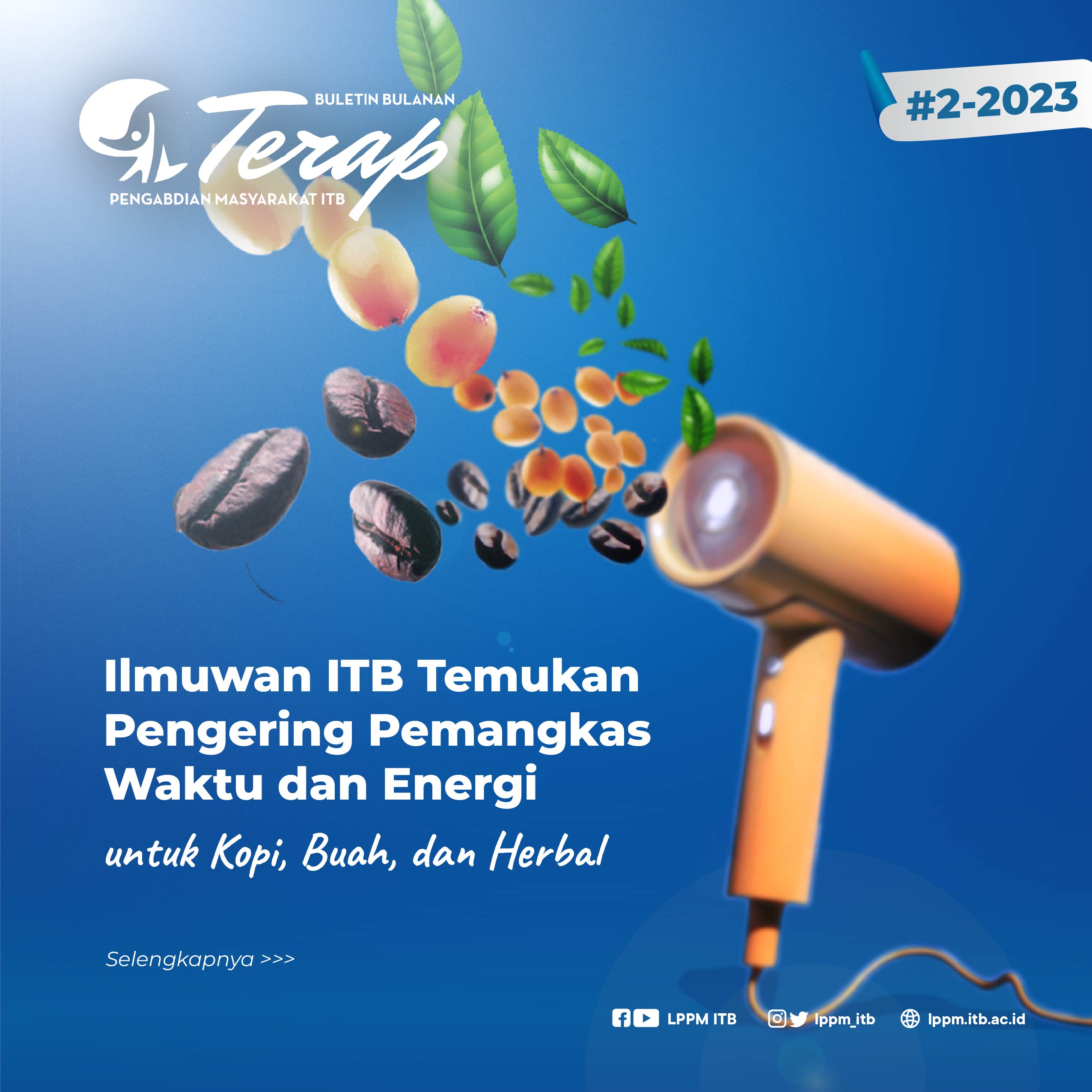 Ilmuwan ITB Temukan Pengering Pemangkas Waktu dan Energi untuk Kopi, Buah, dan Herbal